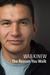 The Reason You Walk by Wab Kinew