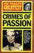 The World's Greatest Crimes of Passion by Tim Healey