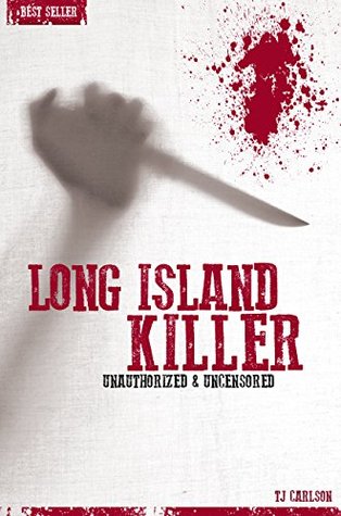 long-island-killer-serial-killers-unauthorized-uncensored-deluxe-edition-with-videos