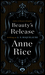 Beauty's Release (Sleeping Beauty, #3) by A.N. Roquelaure