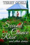 Second Chance Rose: And Other Stories cover