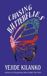 Chasing Butterflies