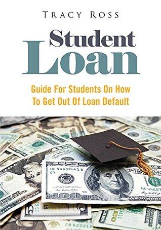 student-loan-guide-for-students-on-how-to-get-out-of-loan-default