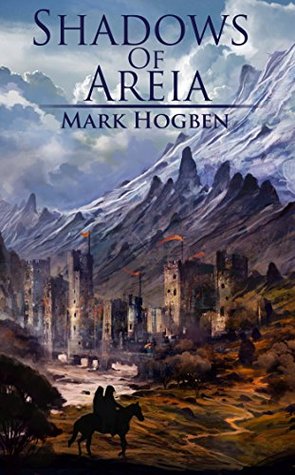 Shadows of Areia (The Areian Cycle Book 1)