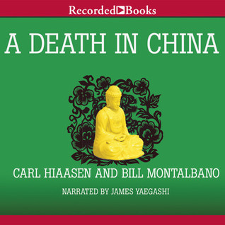 A Death in China - Carl Hiaasen and Bill Montalbano