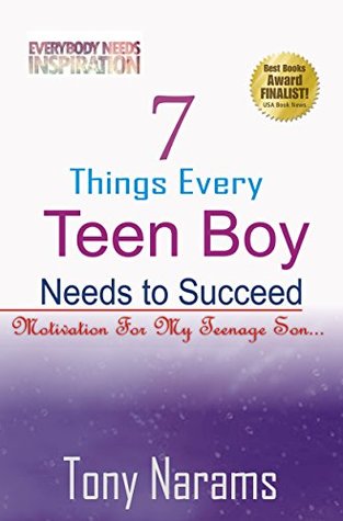 7-things-every-teen-boy-needs-to-succeed-motivation-for-my-teenage-son