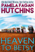 Heaven to Betsy (What Doesn't Kill You, #5) by Pamela Fagan Hutchins