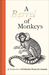 A Barrel of Monkeys A Compendium of Collective Nouns for Animals by Samuel Fanous
