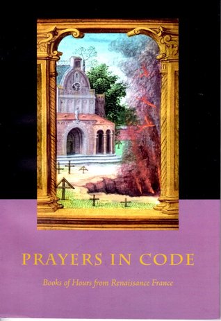 prayers-in-code-books-of-hours-from-renaissance-france