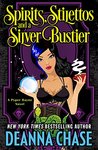Spirits, Stilettos and a Silver Bustier (Pyper Rayne, #1)