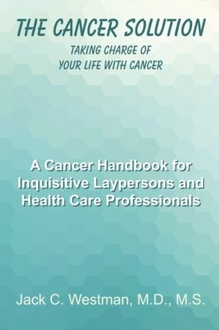 the-cancer-solution-taking-charge-of-your-life-with-cancer