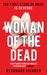 Woman of the Dead by Bernhard Aichner