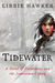 Tidewater A Novel of Pocahontas and the Jamestown Colony by Libbie Hawker