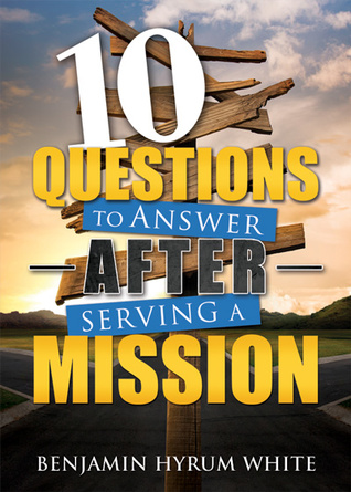 Descarga gratuita de Ebook para tableta Android 10 Questions to Answer after Serving a Mission