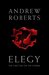 Elegy The First Day on the Somme by Andrew Roberts