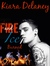 Fire and Ice Book One Burned by Kiara Delaney