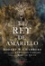 El Rey de amarillo by Robert W. Chambers