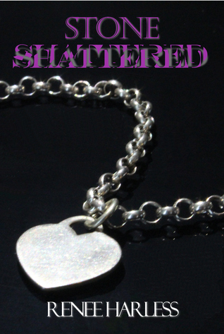 Stone Shattered