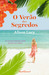 O Verão dos Segredos by Alison Lucy