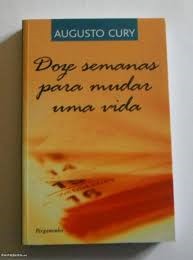 Doze Semanas para Mudar Uma Vida