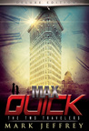 Max Quick: The Two Travelers (Max Quick, #2)
