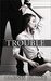 Trouble - Complete Series by Alexis Blake