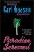 Paradise Screwed Selected Columns by Carl Hiaasen