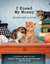 I Knead My Mummy And Other Poems by Kittens by Francesco Marciuliano