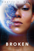 Broken Episode One A Galactic Coalition Academy Series by Odette C. Bell