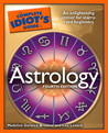 The Complete Idiot's Guide to Astrology