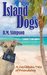 Island Dogs A Caribbean Tale Of Friendship by BM Simpson