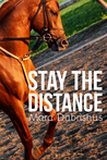 Stay the Distance