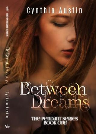 Between Dreams by Cynthia Austin