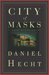 City of Masks (Cree Black, #1) by Daniel Hecht