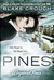 Pines (Wayward Pines, #1) by Blake Crouch