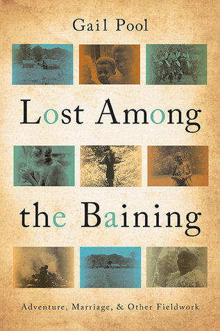 Lost Among the Baining by Gail Pool