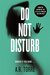 Do Not Disturb by A.R. Torre
