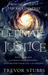 Ultimate Justice (White Gates #2) by Trevor Stubbs