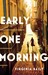 Early One Morning by Virginia Baily