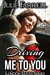 Driving Me to You (London Loves Series Book 1) by Julie Farrell