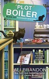 Plot Boiler (Black Cat Bookshop Mystery, #5)