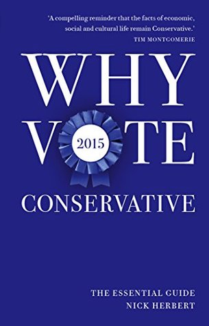 why-vote-conservative-2015-the-essential-guide