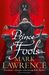 Prince of Fools (The Red Queen's War, #1) by Mark Lawrence