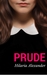 Prude by Hilaria Alexander