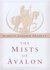 The Mists of Avalon by Marion Zimmer Bradley