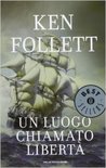 Un luogo chiamato libertà