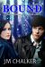 Bound by JM Chalker