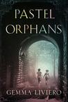 Pastel Orphans