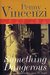 Something Dangerous (The Spoils of Time, #2)
