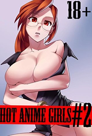 Hot Anime Girls 2 Collection Of Photos Hot Anime Girls 2 Collection Of Photos